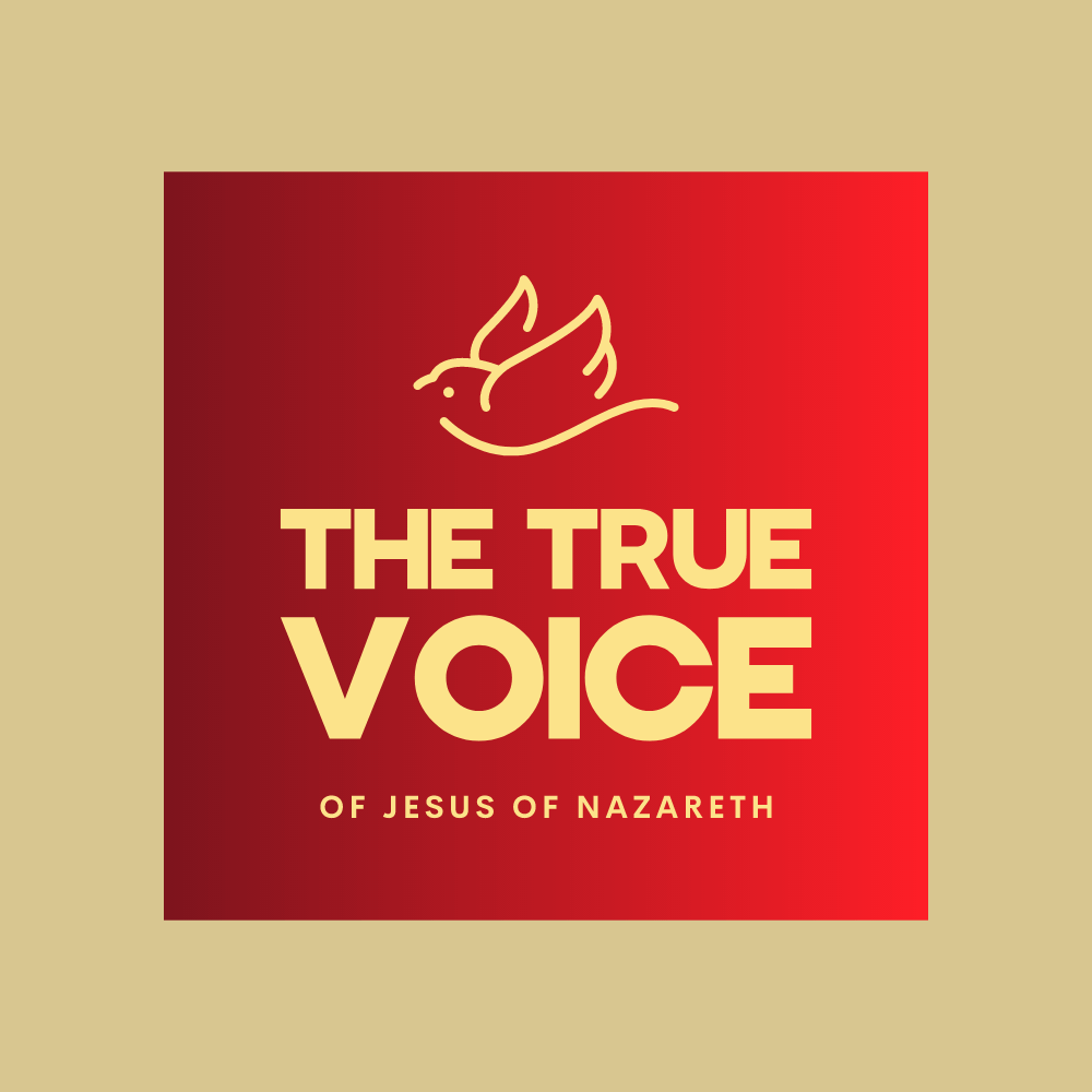 The true voice of Jesus of Nazareth 